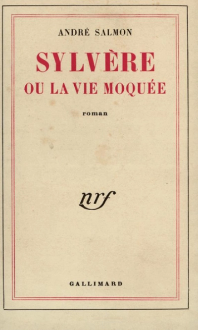Sylvère ou La vie moquée