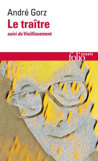 Le traître suivi de Le vieillissement