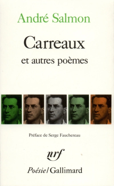 Carreaux et autres poèmes 1918-1921