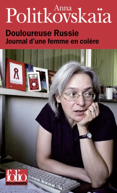 Douloureuse Russie : Journal d'une femme en colère