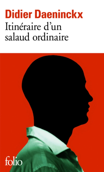 Itinéraire d'un salaud ordinaire