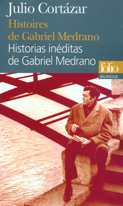 Histoires de Gabriel Medrano : Edition bilingue français-espagnol