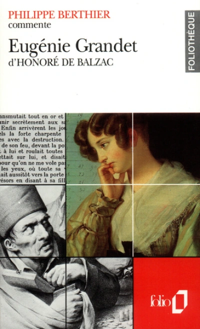 Eugénie Grandet d'Honoré de Balzac (Essai et dossier)