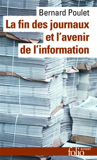 La fin des journaux et l'avenir de l'information