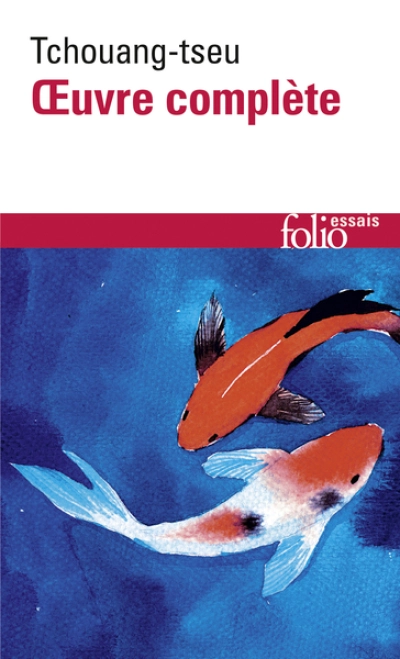 L'oeuvre complète de Tchouang-tseu