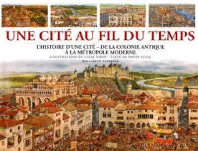 Une cité au fil du temps