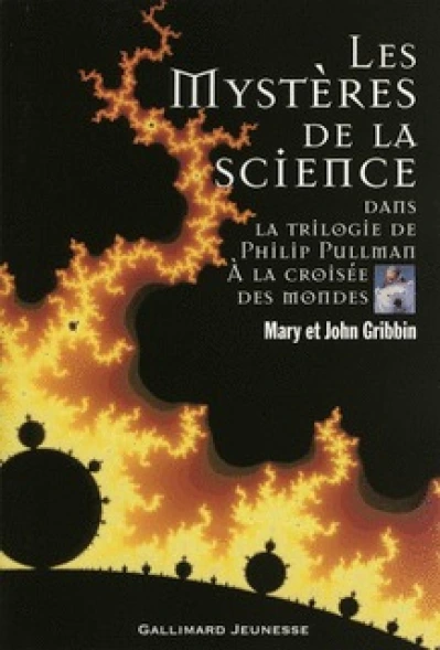 Les mystères de la science dans la trilogie de Philip Pullman, A la croisée des mondes