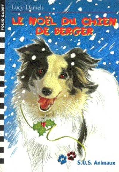 S.O.S. animaux, tome 12 : Le Noël du chien de berger