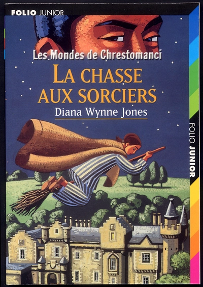 Les mondes de Chrestomanci, tome 3 : La chasse aux sorciers
