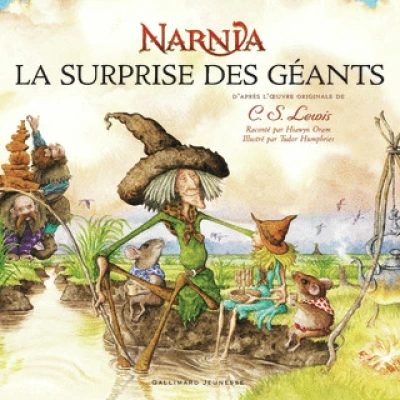 Narnia : La surprise des Géants