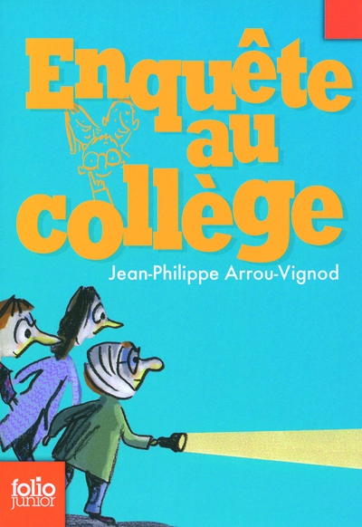 Enquête au collège, tome 2 : Enquête au collège