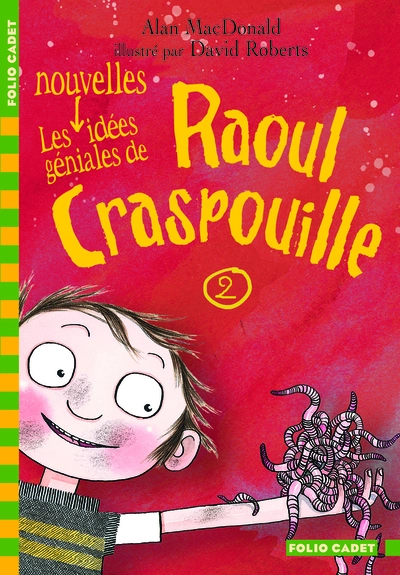 Raoul Craspouille, tome 2 : Les nouvelles idées géniales de Raoul Craspouille