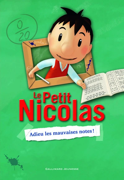 Le petit Nicolas, tome 1 : Adieu les mauvaises notes !
