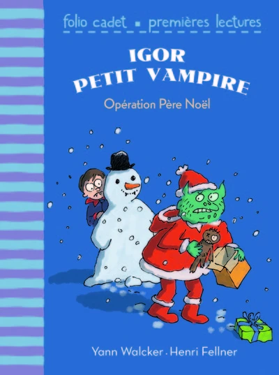 Igor petit vampire, tome 3 : Opération Père Noël