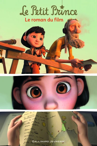 Le Petit Prince: Le roman du film