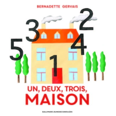 Un, deux, trois, maison