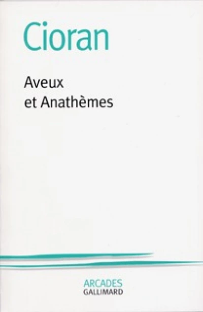 Aveux et anathèmes