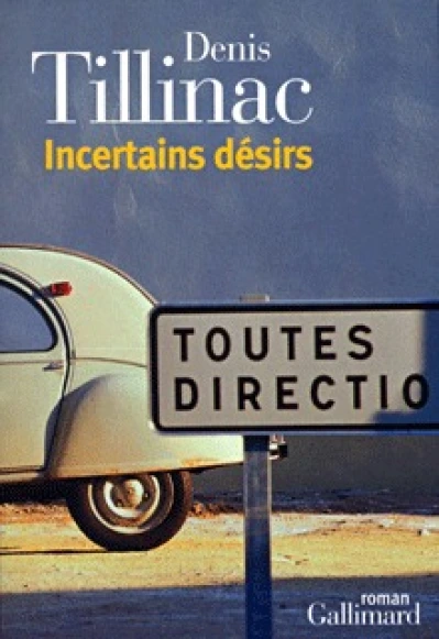 Incertains désirs