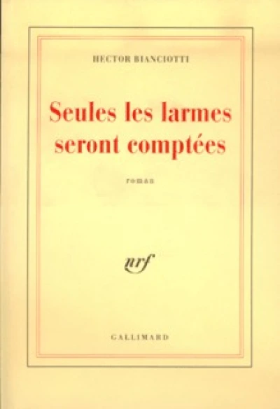 Seules les larmes seront comptées