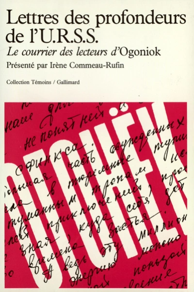 Lettres des profondeurs de l'U.R.S.S.: Le courrier des lecteurs d'«Ogoniok» (1987-1989)