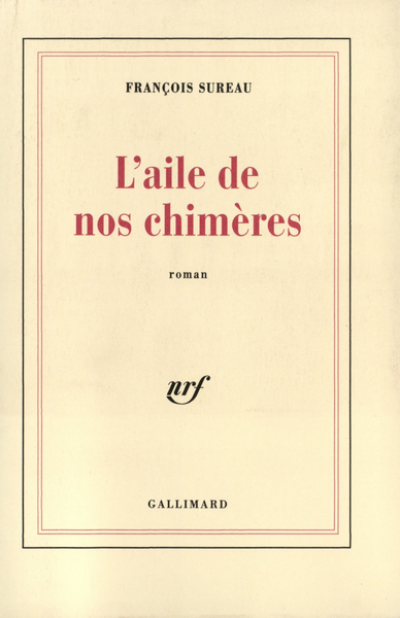 Laile de nos chimères