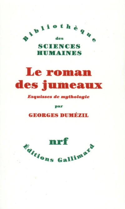 Le roman des jumeaux et autres essais