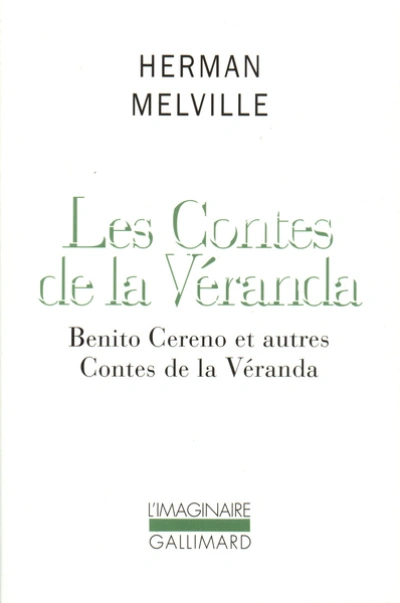 Benito Cereno et autres Contes de la véranda