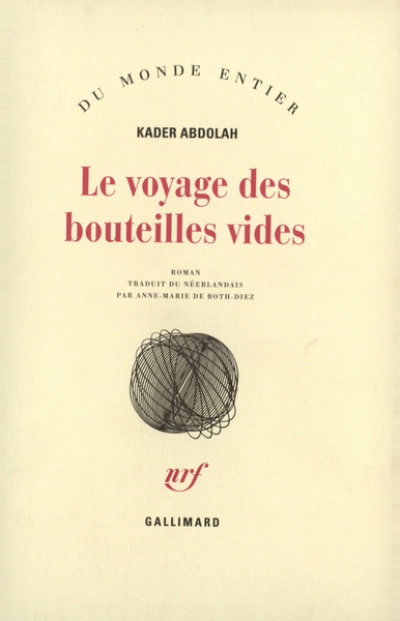 Le Voyage des bouteilles vides