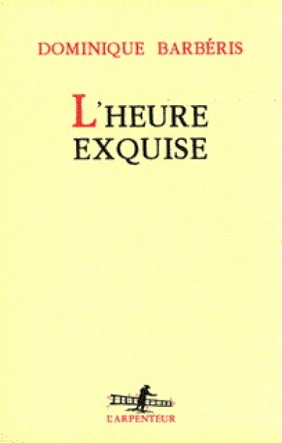 L'Heure exquise