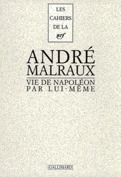 Vie de Napoléon Bonaparte par lui-même