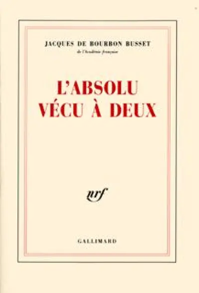 L'absolu vécu à deux
