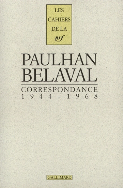 Correspondance 1944-1968 : Paulhan / Belava