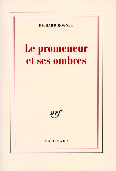 Le Promeneur et Ses Ombres