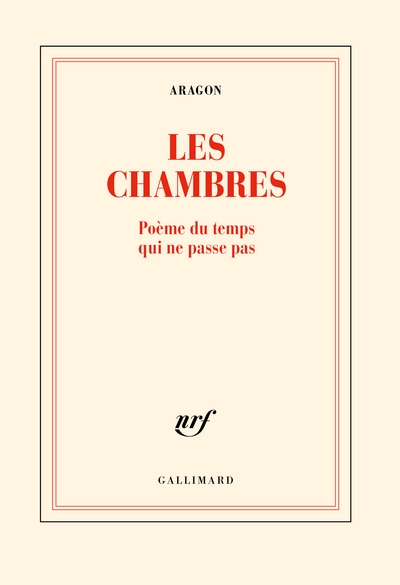 Les Chambres: Poème du temps qui ne passe pas