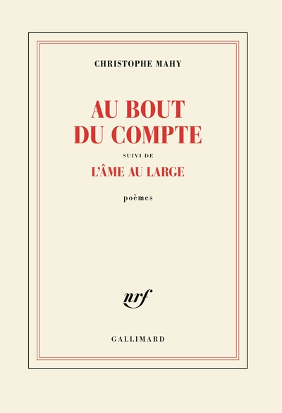 Au bout du compte suivi de L'âme au large