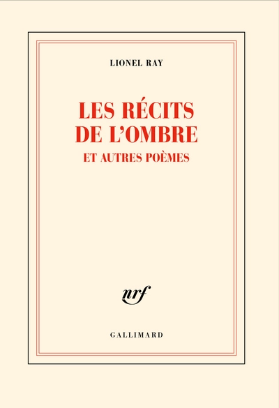 Les récits de l'ombre et autres poèmes