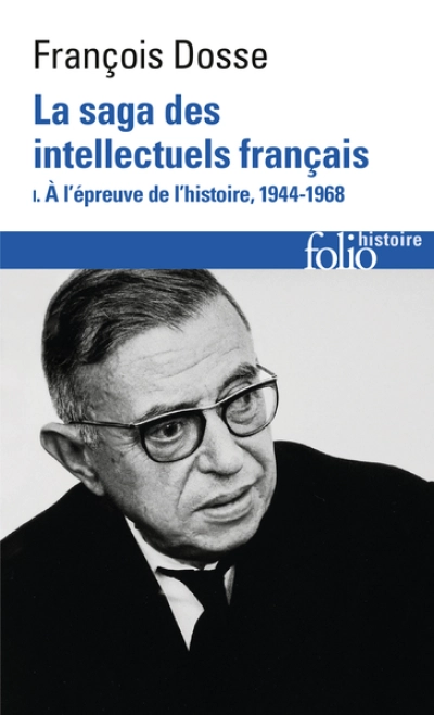 La saga des intellectuels français