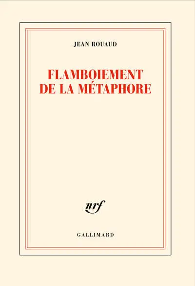 FLAMBOIEMENT DE LA METAPHORE