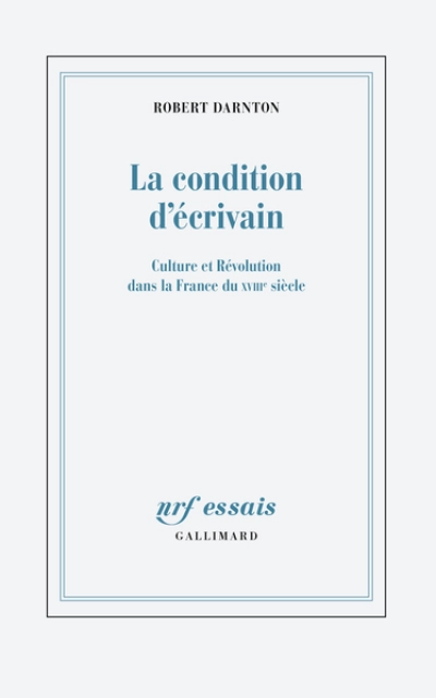 LA CONDITION D'ECRIVAIN AU XVIIIE SIECLE
