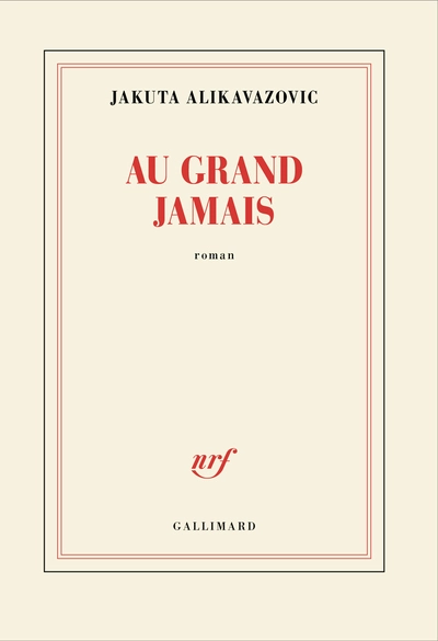 Le grand jamais