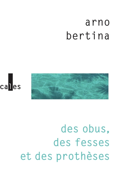 Des obus, des fesses et des prothèses