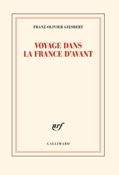 Voyage dans la France d'avant