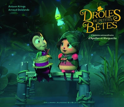 Drôles de Petites Bêtes : L'histoire extraordinaire d'Apollon et Marguerite