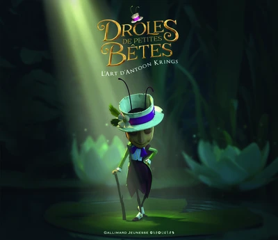 Drôles de Petites Bêtes : L'art d'Antoon Krings