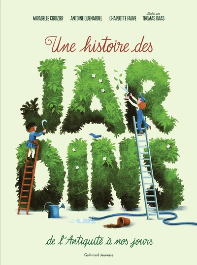 Une histoire des jardins