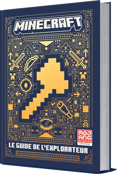 MINECRAFT, LE GUIDE DE L'EXPLORATEUR
