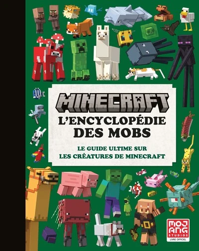 MINECRAFT - LE GUIDE DES MOBS