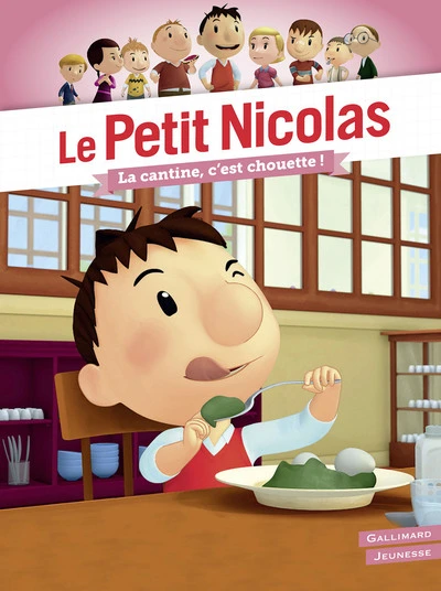 Le Petit Nicolas, tome 15 : La cantine, c'est chouette !