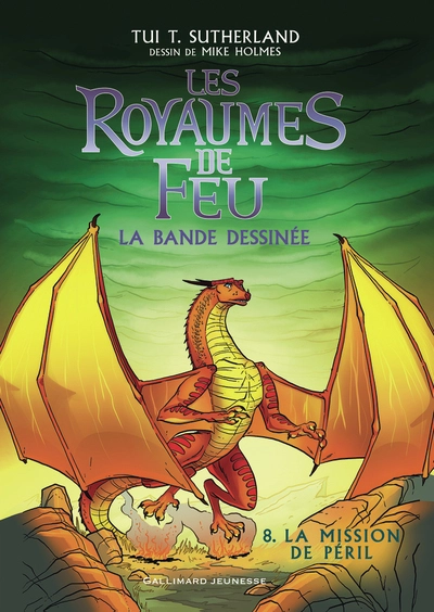Les Royaumes de feu en bande dessinée - 8 La Mission de Péril: La bande dessinée-La Mission de Péril