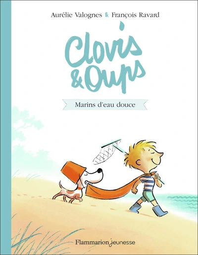 Clovis et Oups : Marins d'eau douce